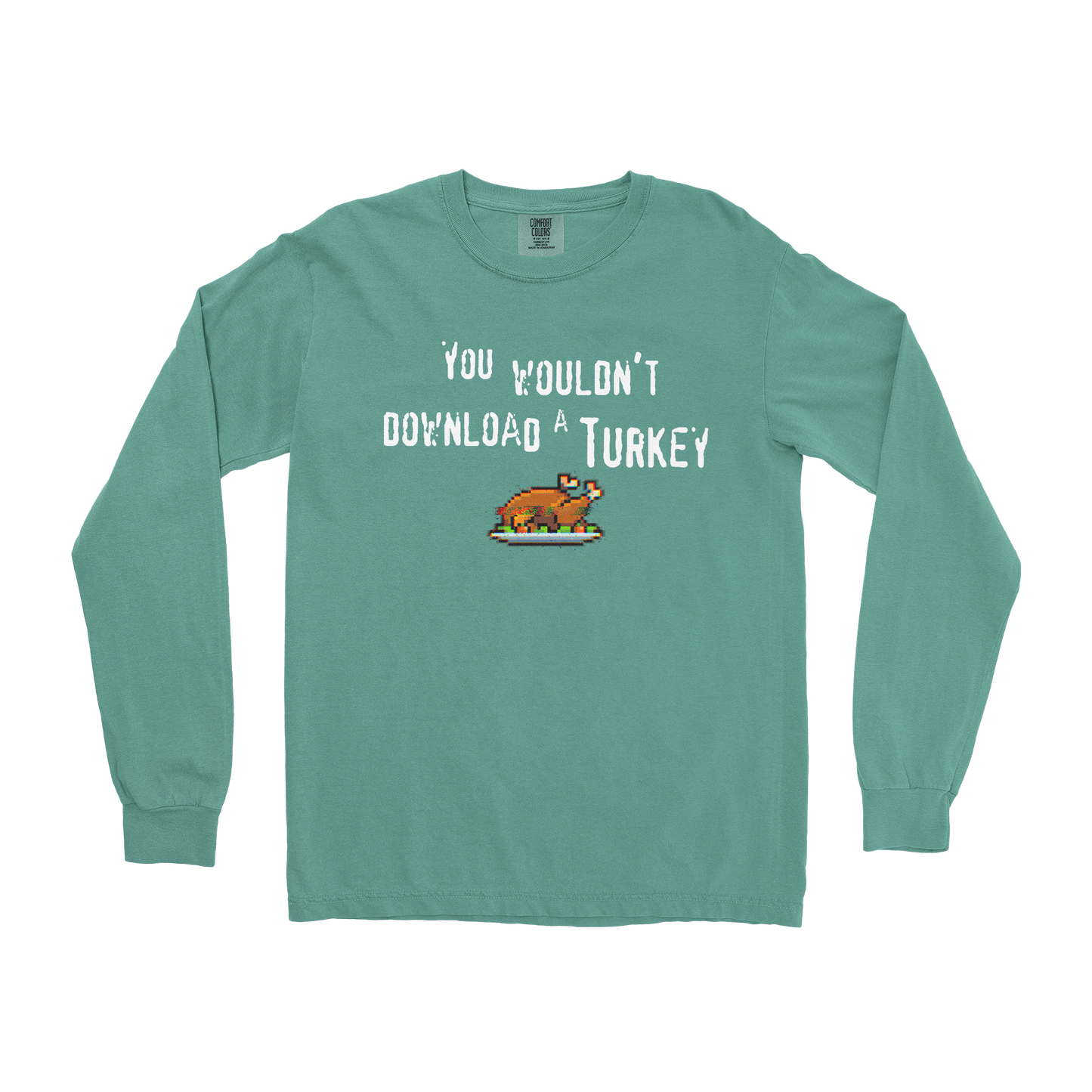 Comfort Colors Long Sleeve Downloadable Turkey  in Light-Green