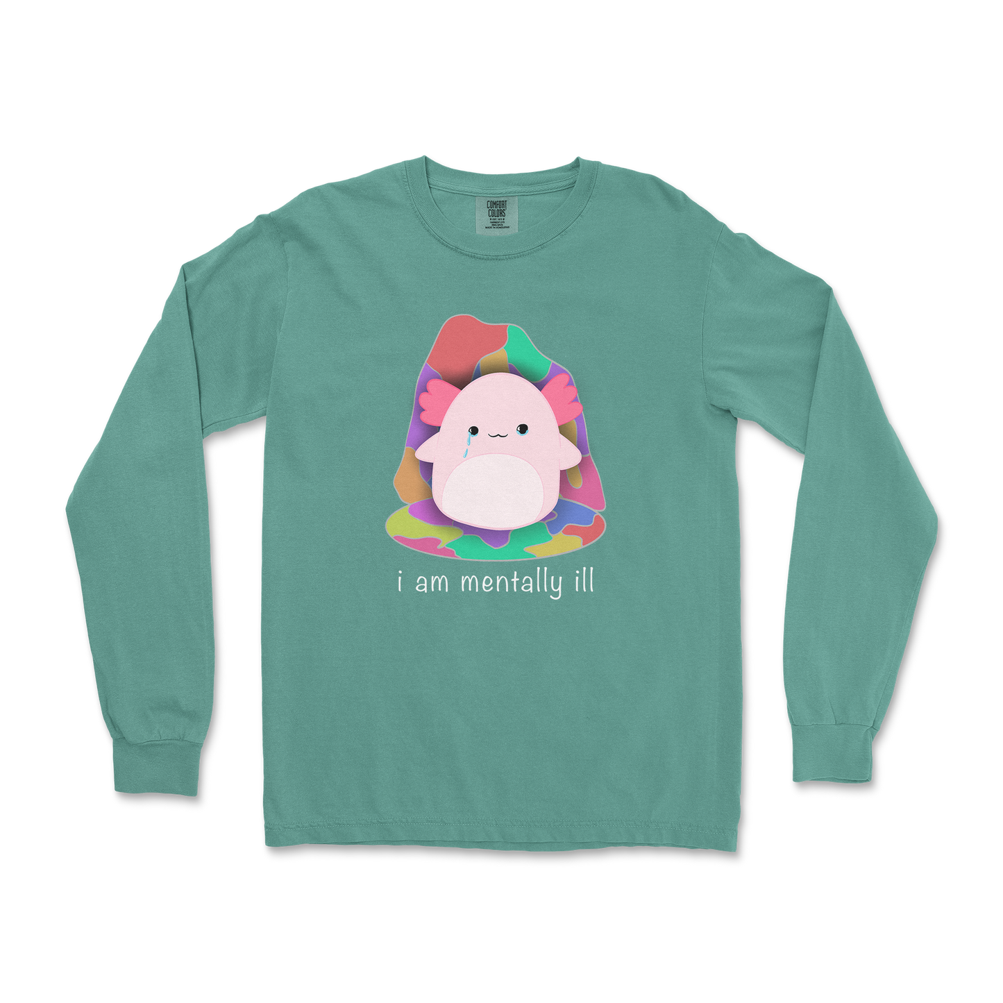 Comfort Colors Long Sleeve Mentally Ill and Squishy in LightGreen