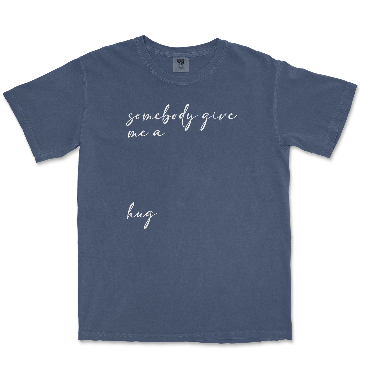 Comfort Colors T-Shirt Hug Me in Midnight