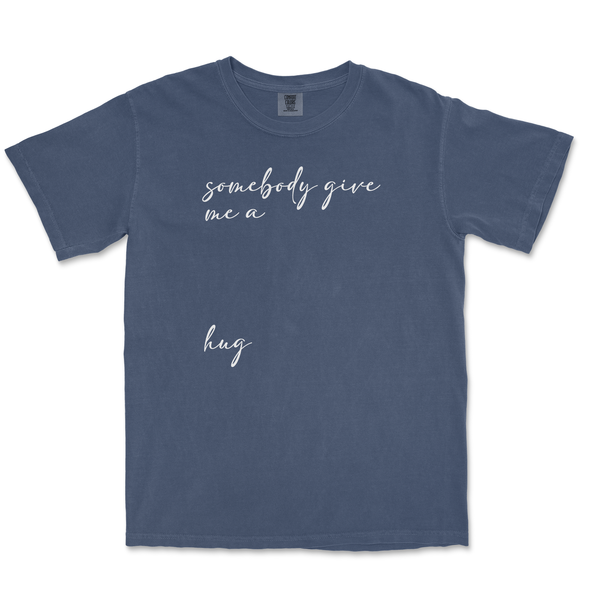 Comfort Colors T-Shirt Hug Me in Midnight