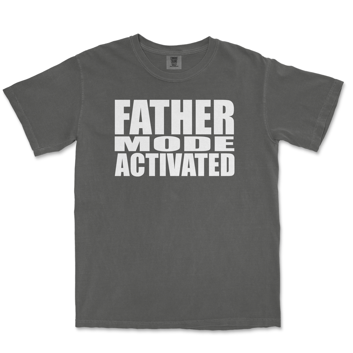 Comfort Colors T-Shirt Father Mode Activated in Pepper