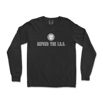 Comfort Colors Long Sleeve Defund The I.R.S. in Black