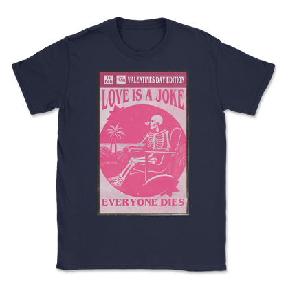 The Nice Shirt T-Shirt Love Is A Joke in Navy