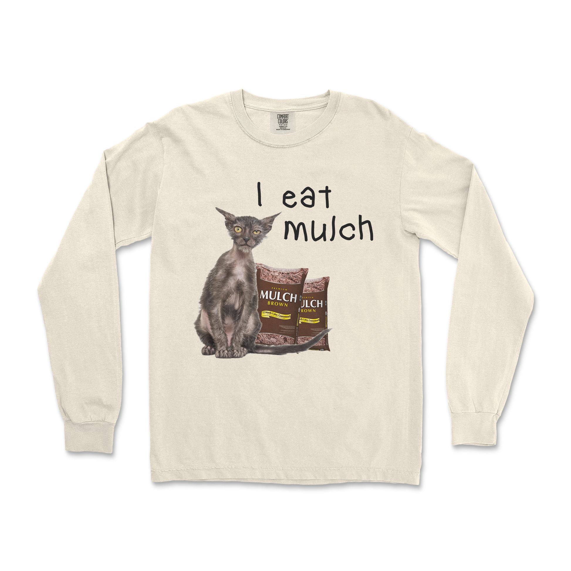 Comfort Colors Long Sleeve I Eat Mulch in Ivory