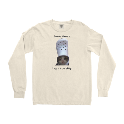 Comfort Colors Long Sleeve Got Too Silly  in Ivory