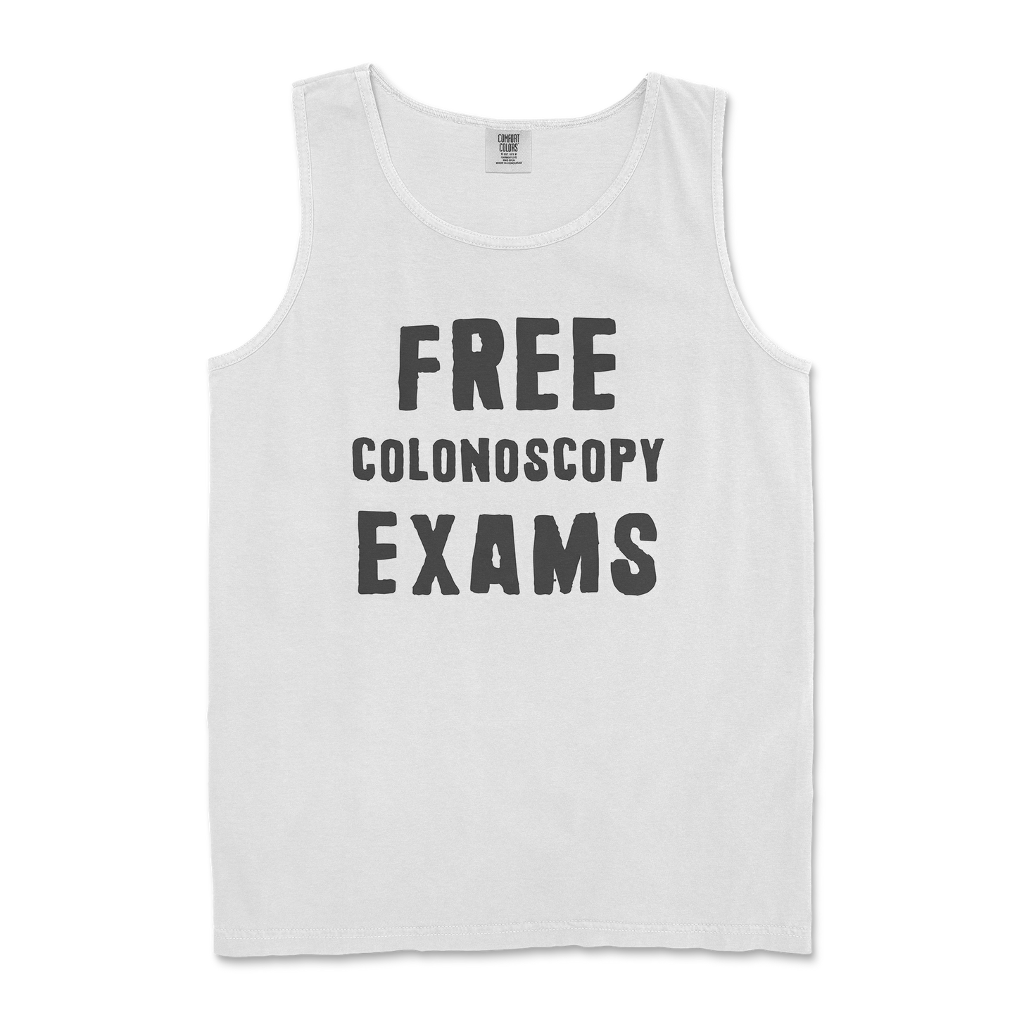 Comfort Colors Tank Top Free Colonoscopy Exams in White