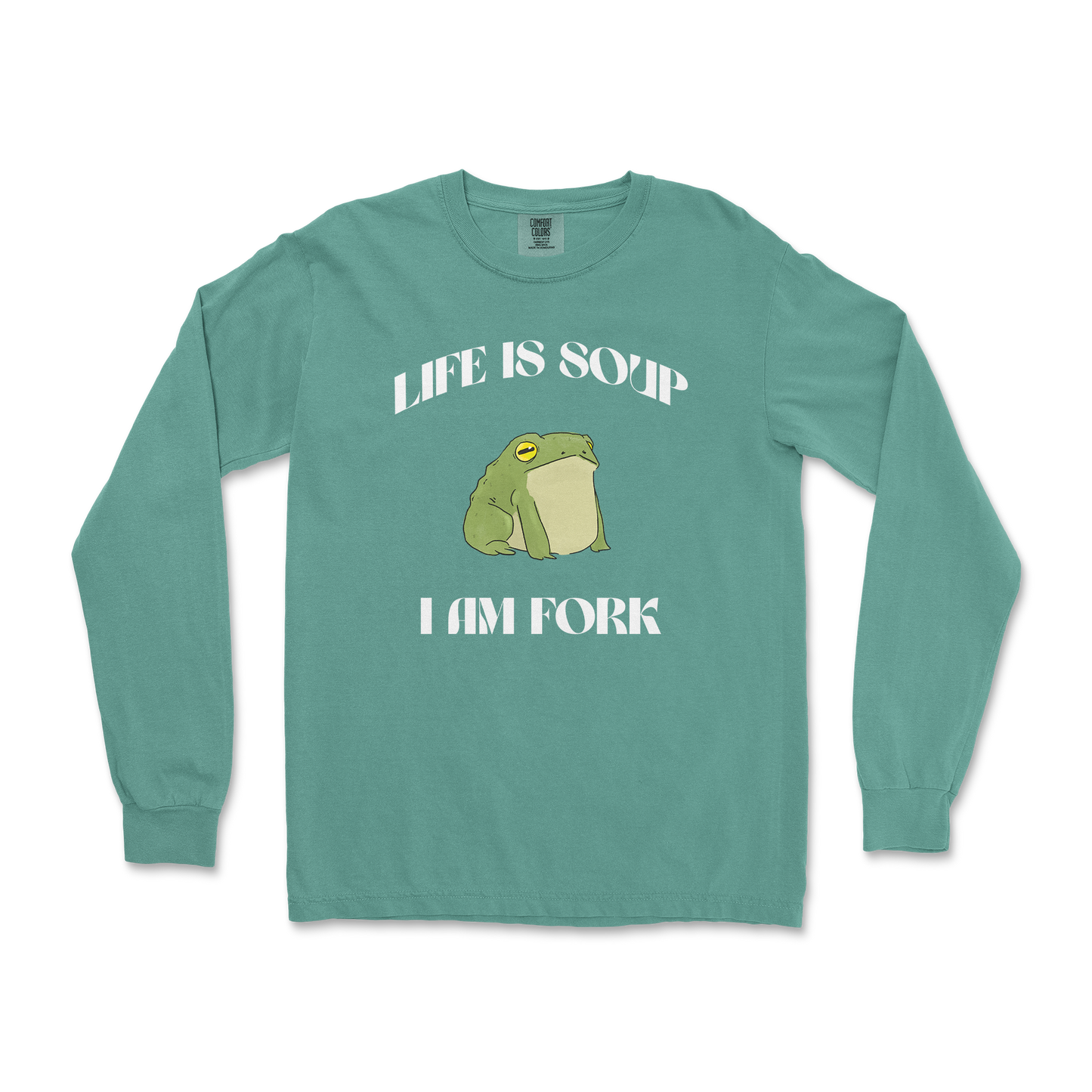 Comfort Colors Long Sleeve Life is Soup in LightGreen