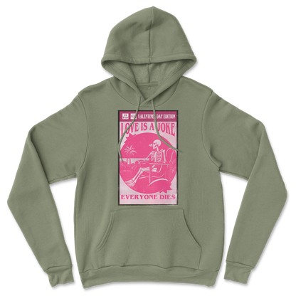 The Nice Shirt Hoodie Love Is A Joke in Military-Green