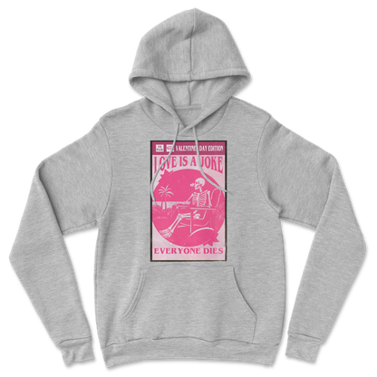 The Nice Shirt Hoodie Love Is A Joke in Grey-Heather