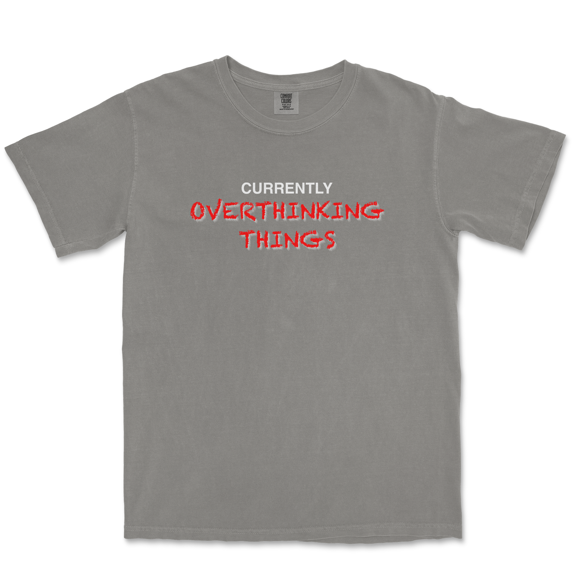 Comfort Colors T-Shirt For Our Lil Overthinker in Grey