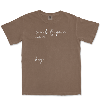 Comfort Colors T-Shirt Hug Me in Espresso