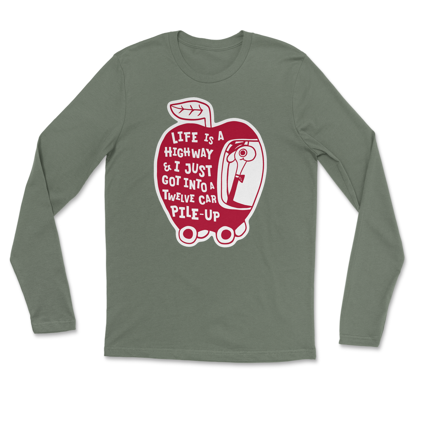 The Nice Shirt Long Sleeve Life Is A Highway  in Military-Green