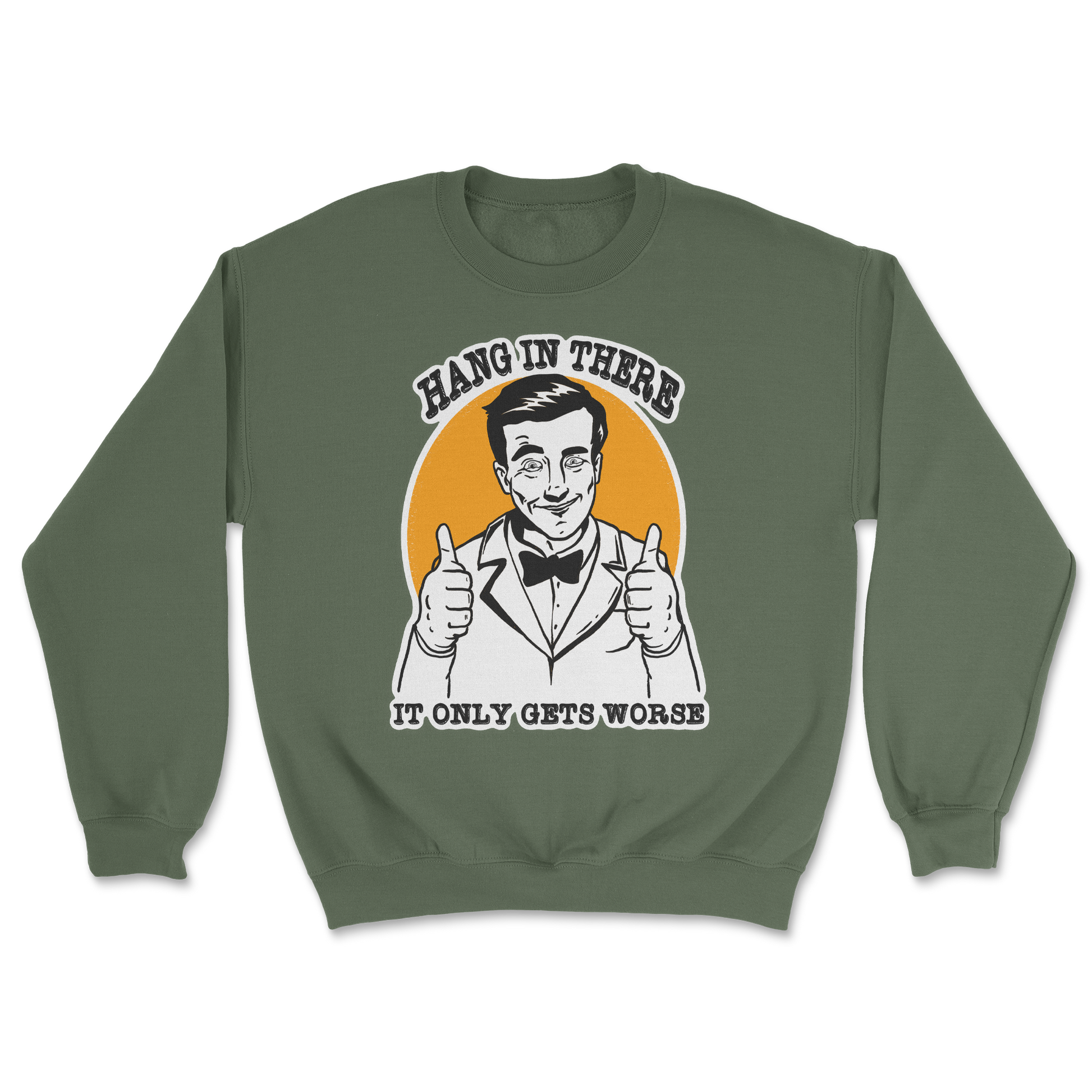 The Nice Shirt Crew Neck Hang In There  in Military-Green