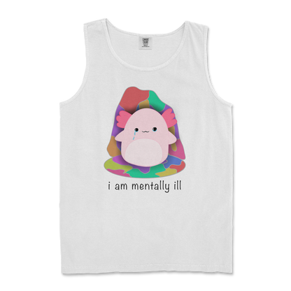 Comfort Colors Tank Top Mentally Ill and Squishy in White