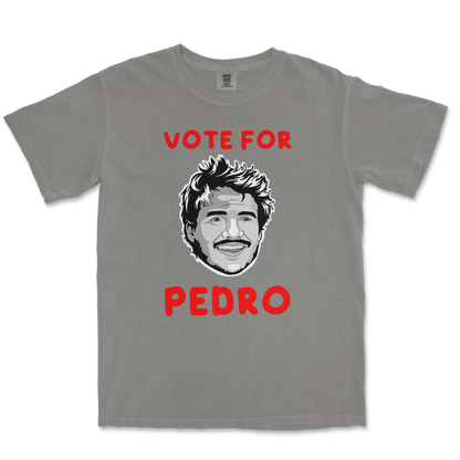 Comfort Colors T-Shirt Vote For Pedro in Grey