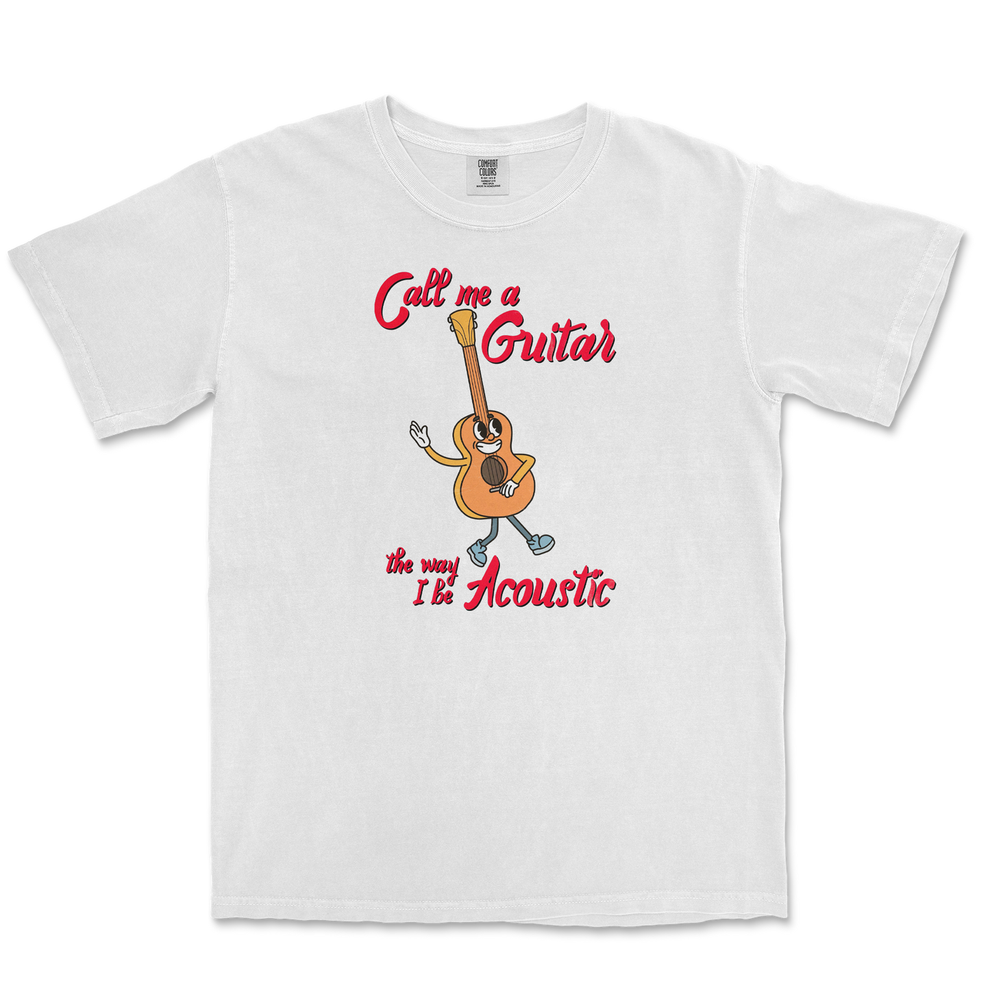 Comfort Colors T-Shirt I Do Be Acoustic  in White