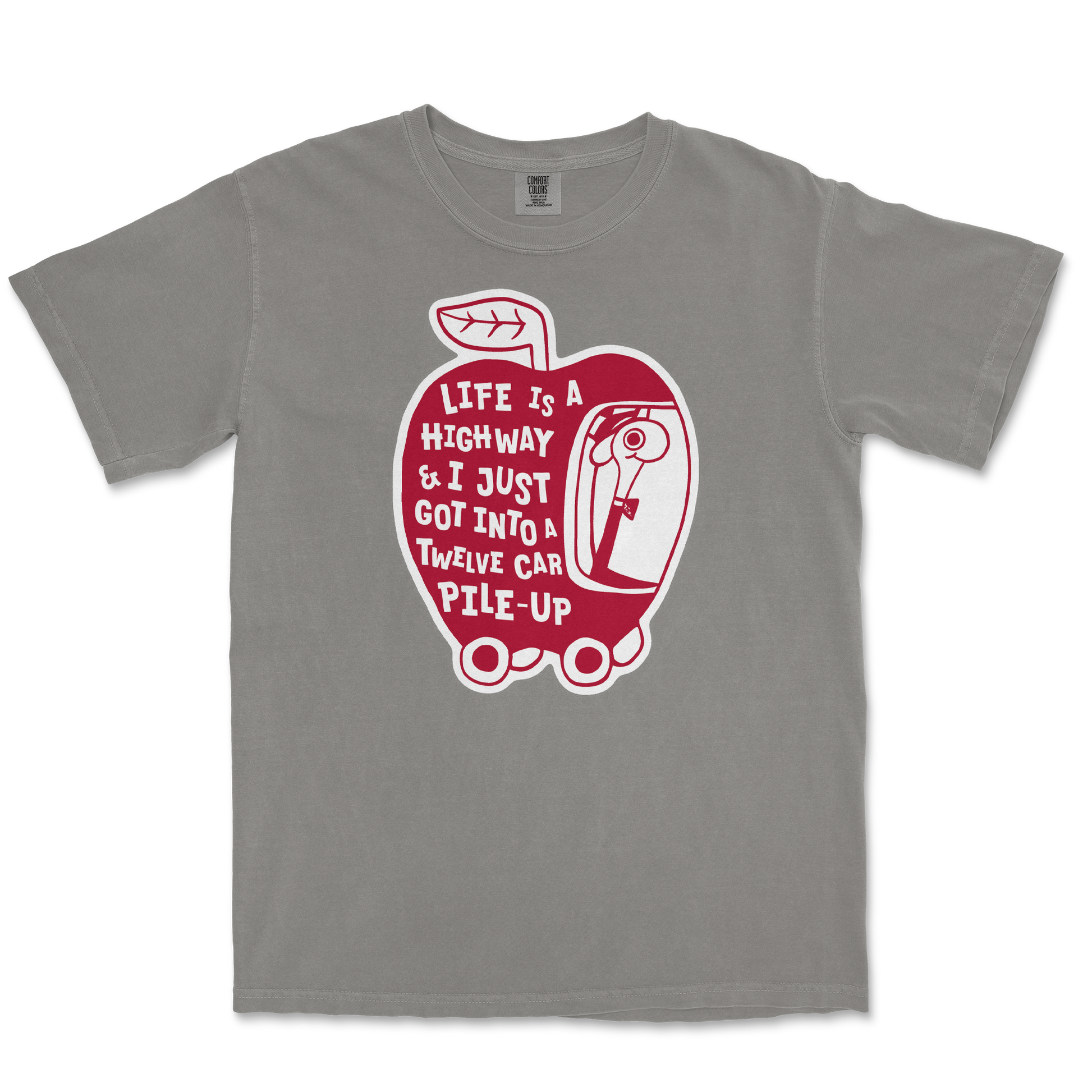 Comfort Colors T-Shirt Life Is A Highway  in Grey