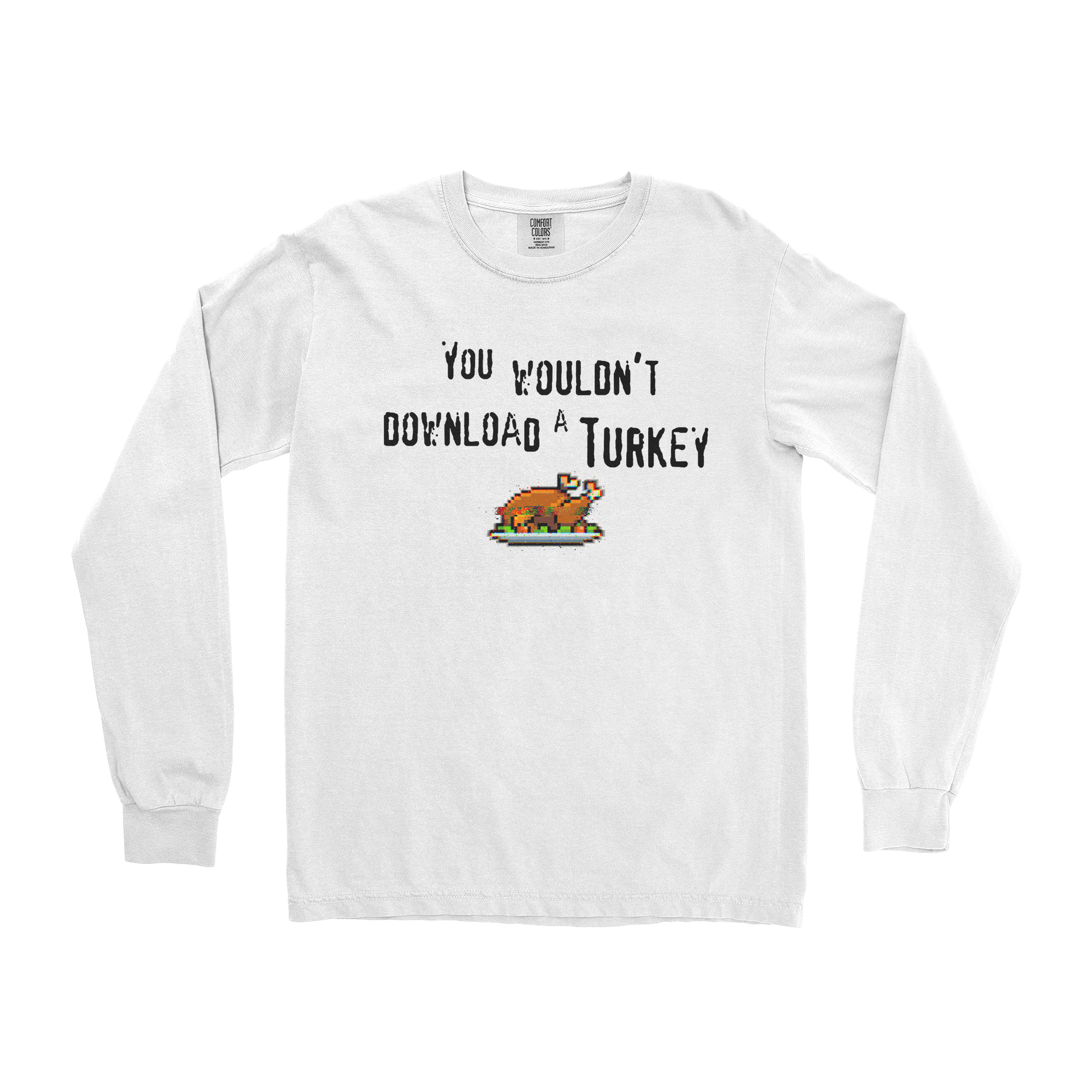 Comfort Colors Long Sleeve Downloadable Turkey  in White