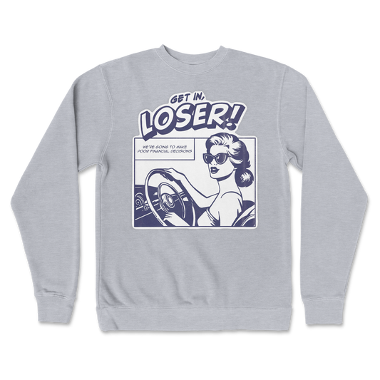 Independent Clothing Co. Crew Neck Get In Loser  in Grey-Heather