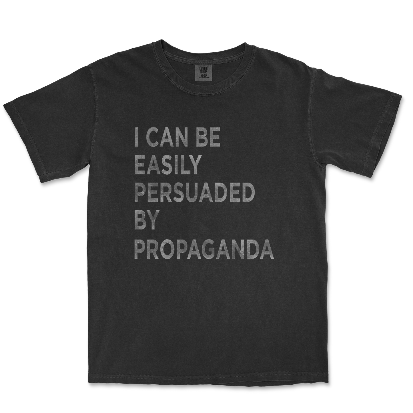 Comfort Colors T-Shirt Propaganda in Black