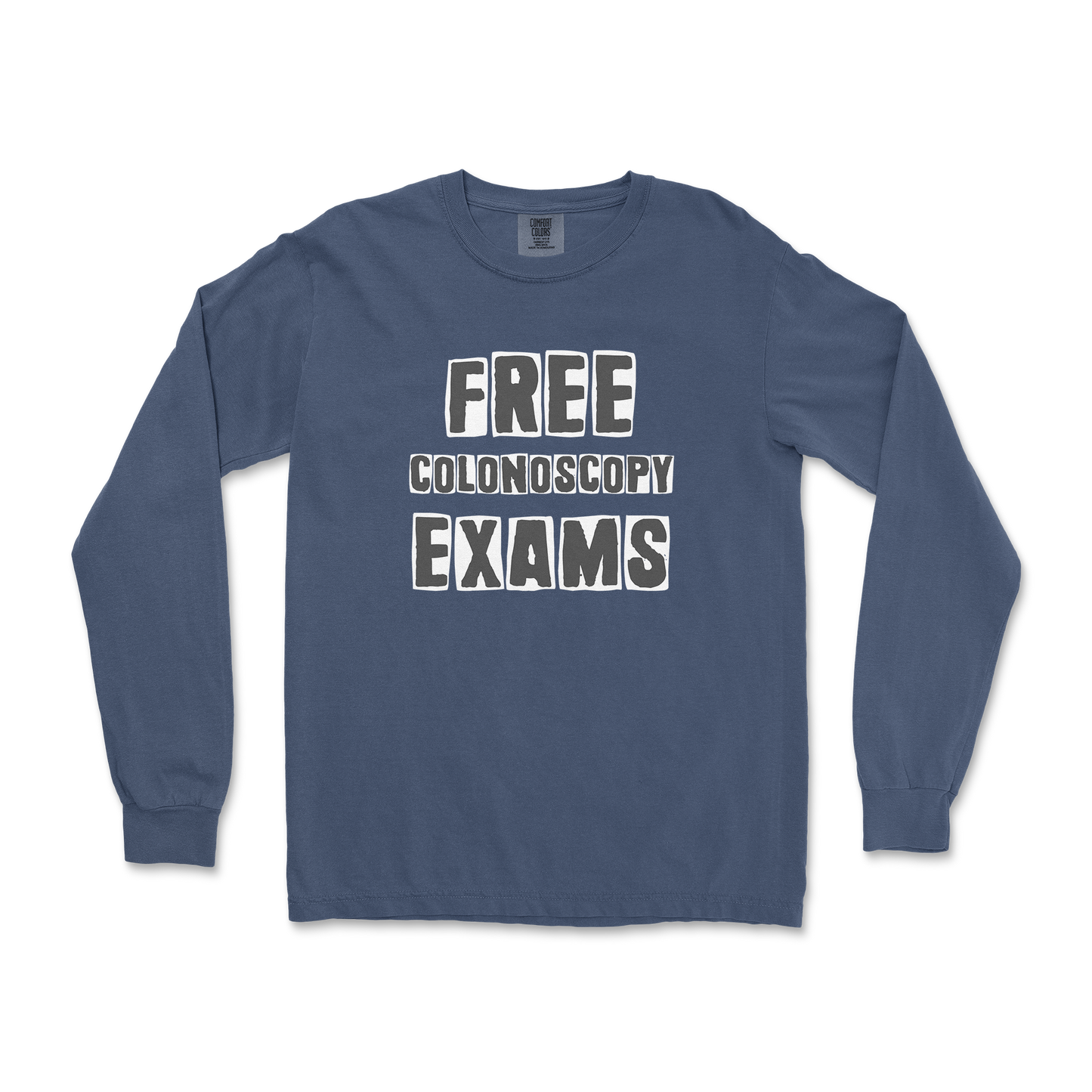 Comfort Colors Long Sleeve Free Colonoscopy Exams in Midnight