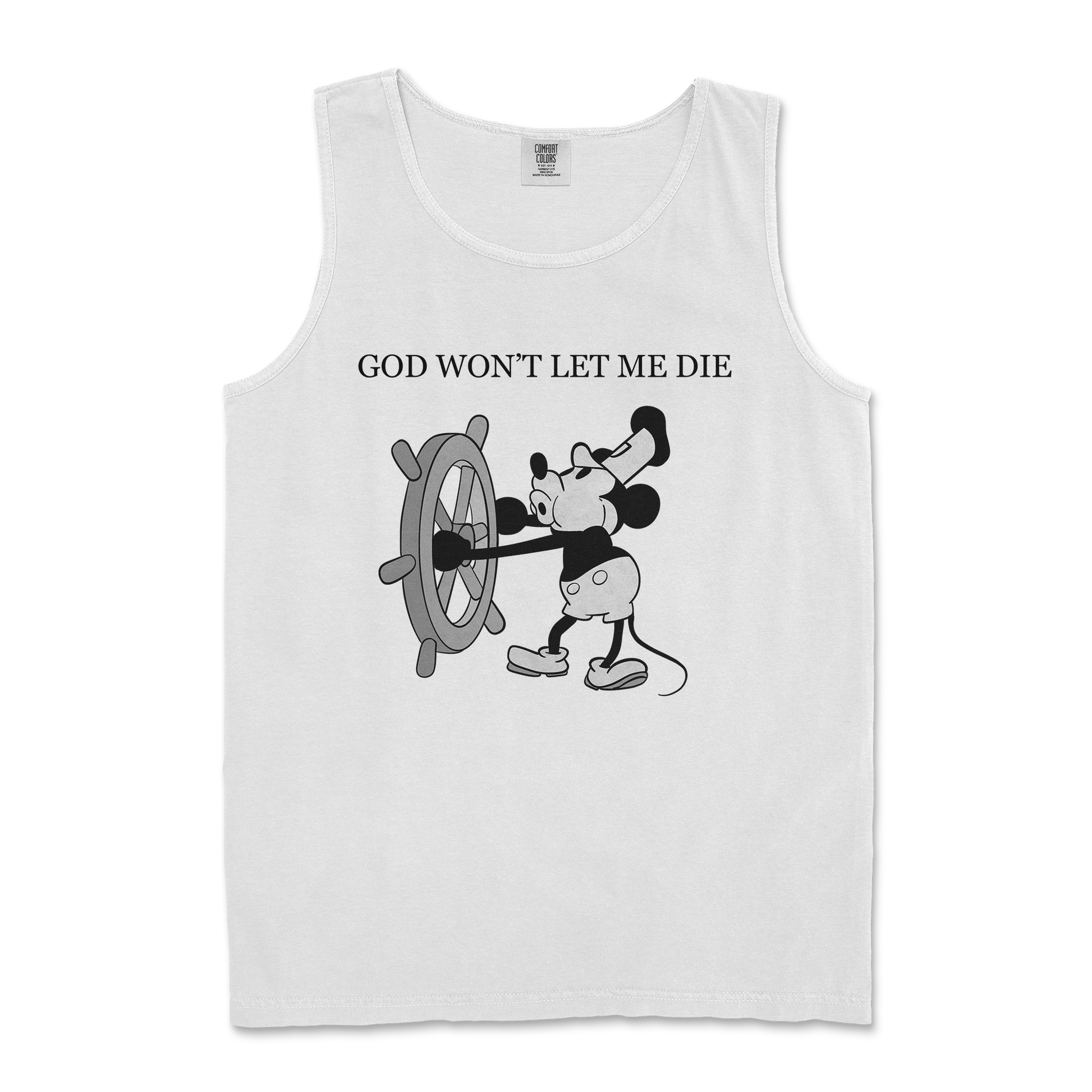 Comfort Colors Tank Top God Wont Let Me Die in White