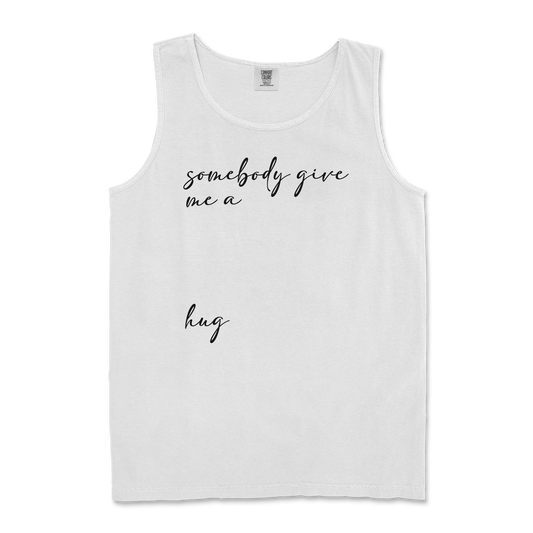 Comfort Colors Tank Top Hug Me in White