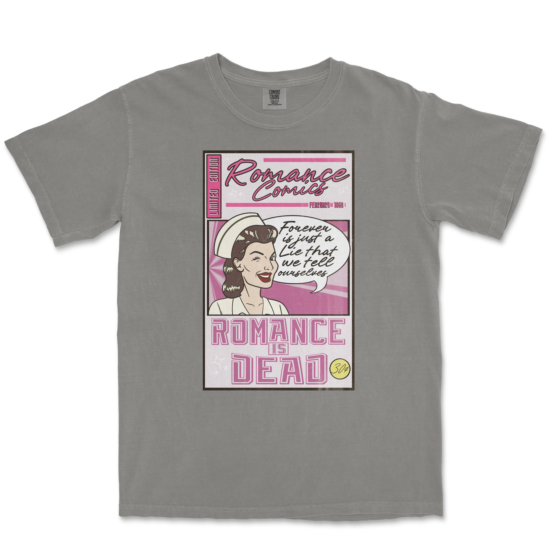 Comfort Colors T-Shirt Romance is Dead in Grey