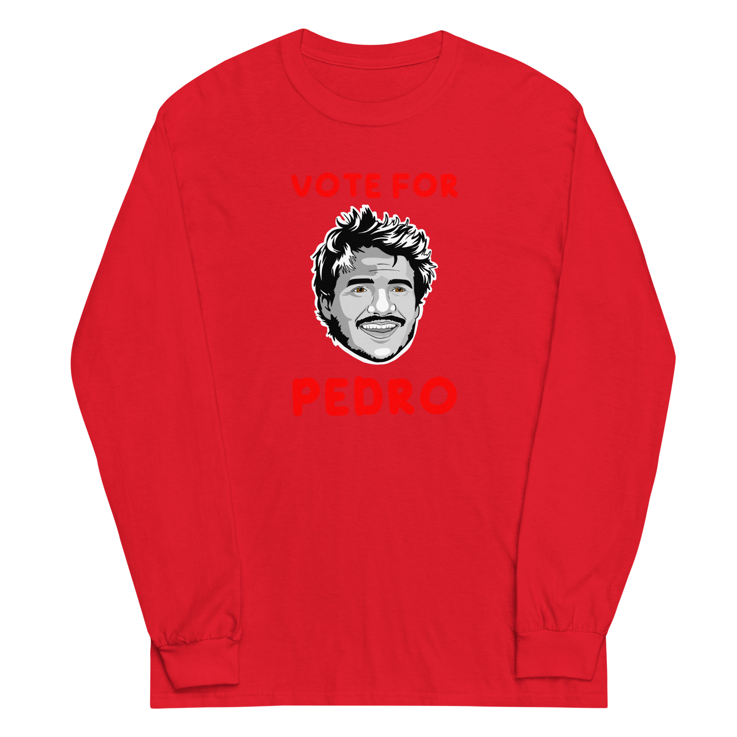 Vote For Pedro Long Sleeve