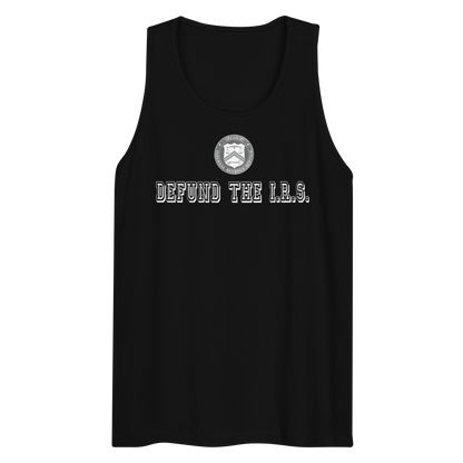 Defund the I.R.S. Tank Top