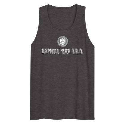 Defund the I.R.S. Tank Top