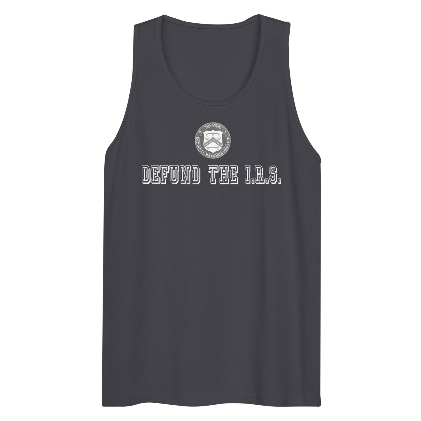 Defund the I.R.S. Tank Top