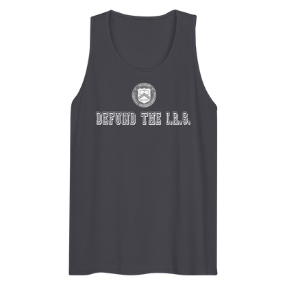 Defund the I.R.S. Tank Top