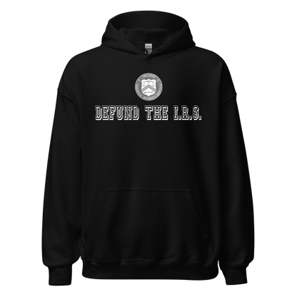 Defund the I.R.S. Hoodie