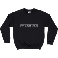 Load image into Gallery viewer, Tax Single Moms
