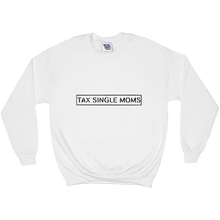 Load image into Gallery viewer, Tax Single Moms
